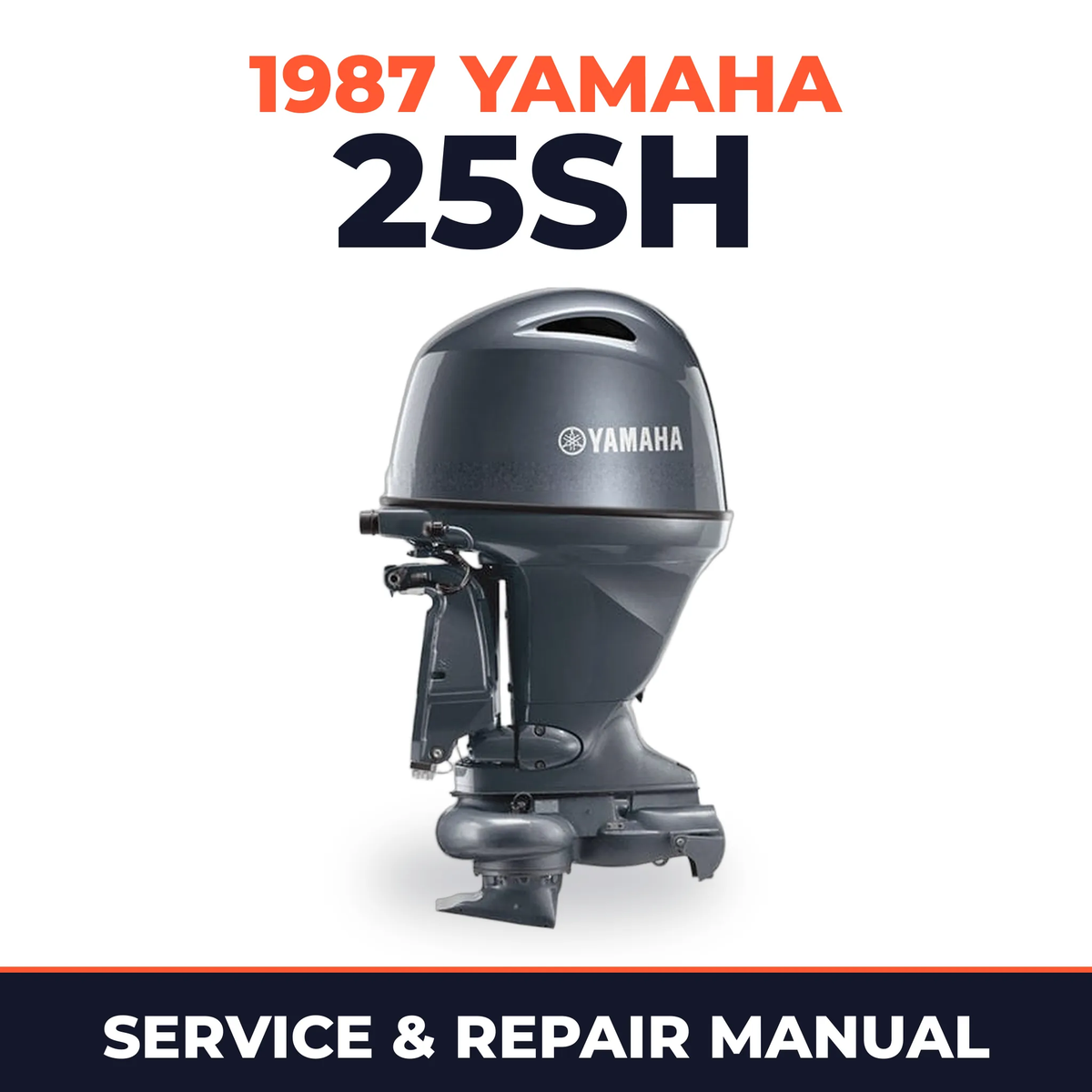 1987 Yamaha 25SH 2 stroke Service and Repair Manual