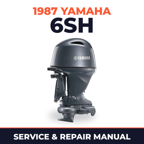 1987 Yamaha 6SH 2 stroke Service and Repair Manual