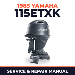 1985 Yamaha 115ETXK 2 stroke Service and Repair Manual