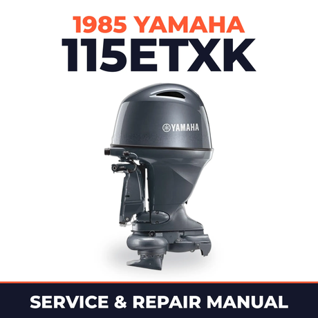 1985 Yamaha 115ETXK 2 stroke Service and Repair Manual
