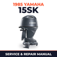 1985 Yamaha 15SK 2 stroke Service and Repair Manual