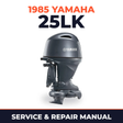 1985 Yamaha 25LK 2 stroke Service and Repair Manual