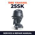 1985 Yamaha 25SK 2 stroke Service and Repair Manual