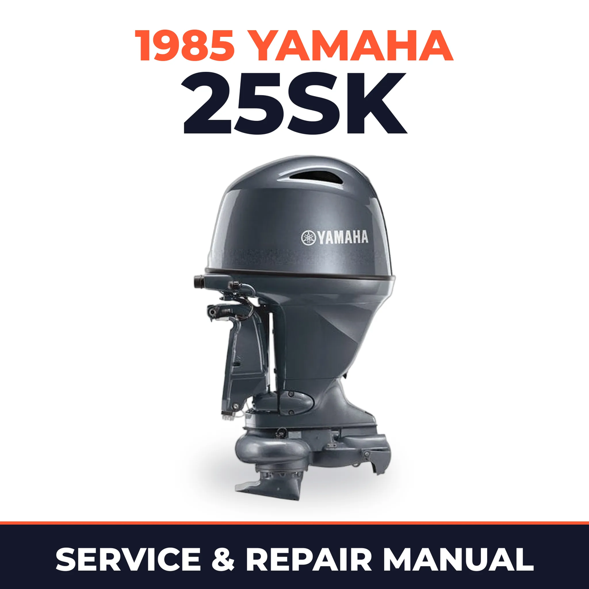 1985 Yamaha 25SK 2 stroke Service and Repair Manual