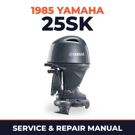 1985 Yamaha 25SK 2 stroke Service and Repair Manual