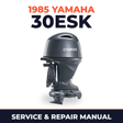 1985 Yamaha 30ESK 2 stroke Service and Repair Manual