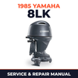 1985 Yamaha 8LK 2 stroke Service and Repair Manual