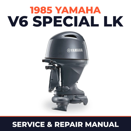 1985 Yamaha V6 SPECIAL LK 2 stroke Service and Repair Manual