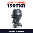 2006 Yamaha 150TXR Parts Manual