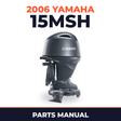 2006 Yamaha 15MSH Parts Manual