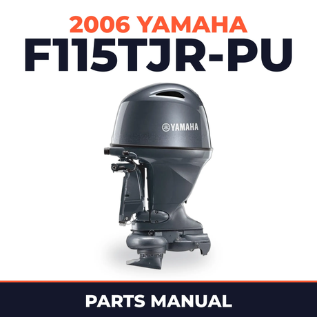 2006 Yamaha F115TJR-PU Parts Manual