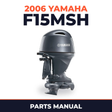 2006 Yamaha F15MSH Parts Manual