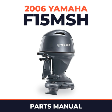 2006 Yamaha F15MSH Parts Manual