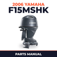 2006 Yamaha F15MSHK Parts Manual