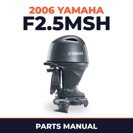 2006 Yamaha F2.5MSH Parts Manual