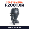 2006 Yamaha F200TXR Parts Manual