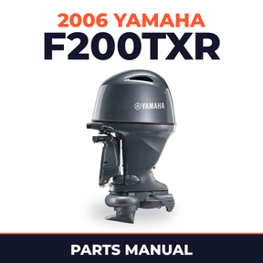 2006 Yamaha F200TXR Parts Manual