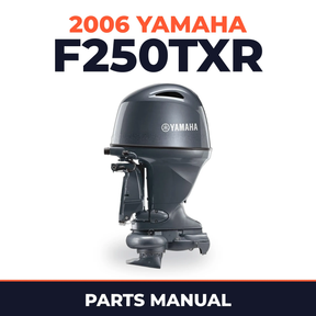 2006 Yamaha F250TXR Parts Manual