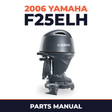 2006 Yamaha F25ELH Parts Manual