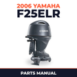 2006 Yamaha F25ELR Parts Manual