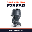 2006 Yamaha F25ESR Parts Manual