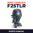 2006 Yamaha F25TLR Parts Manual
