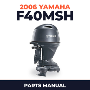 2006 Yamaha F40MSH Parts Manual