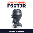 2006 Yamaha F60TJR Parts Manual