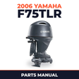 2006 Yamaha F75TLR Parts Manual