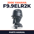 2006 Yamaha F9.9ELR2K Parts Manual