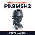 2006 Yamaha F9.9MSH2 Parts Manual