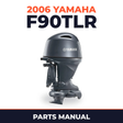 2006 Yamaha F90TLR Parts Manual
