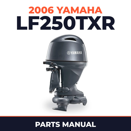 2006 Yamaha LF250TXR Parts Manual