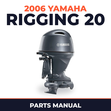 2006 Yamaha RIGGING 20 Parts Manual