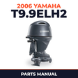 2006 Yamaha T9.9ELH2 Parts Manual