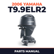 2006 Yamaha T9.9ELR2 Parts Manual