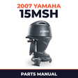 2007 Yamaha 15MSH Parts Manual