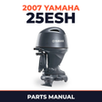 2007 Yamaha 25ESH Parts Manual