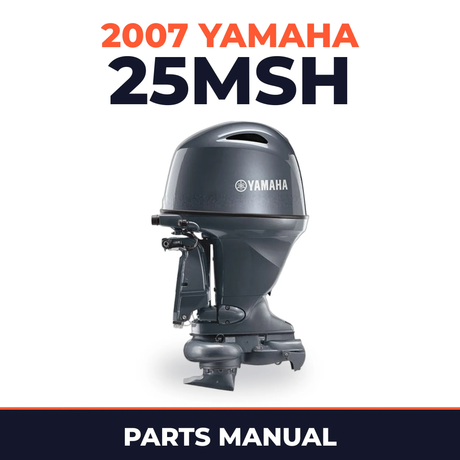 2007 Yamaha 25MSH Parts Manual