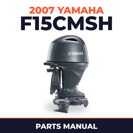 2007 Yamaha F15CMSH Parts Manual