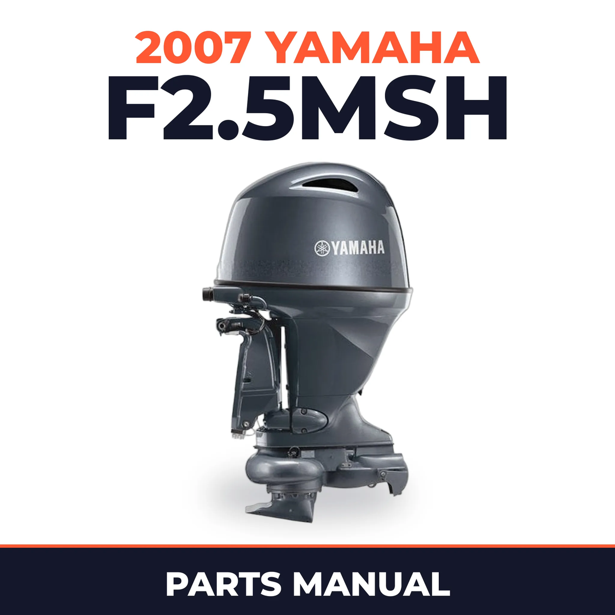 2007 Yamaha F2.5MSH Parts Manual