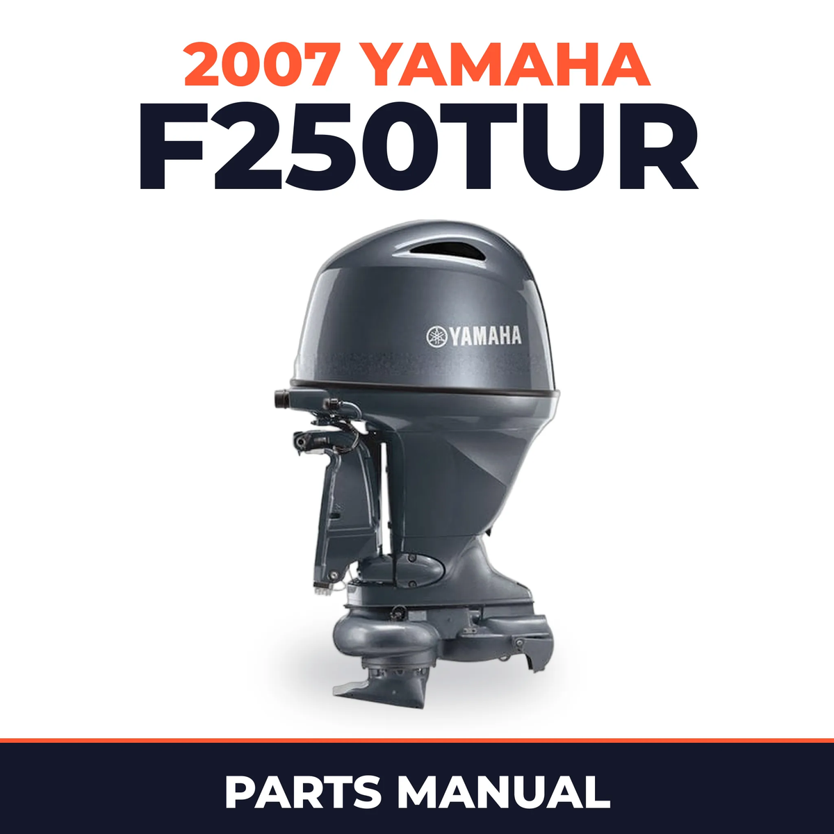 2007 Yamaha F250TUR Parts Manual