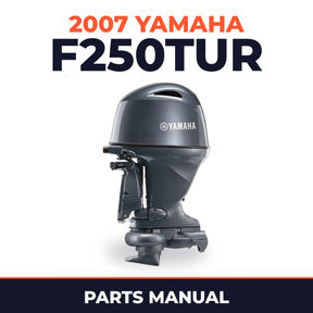 2007 Yamaha F250TUR Parts Manual
