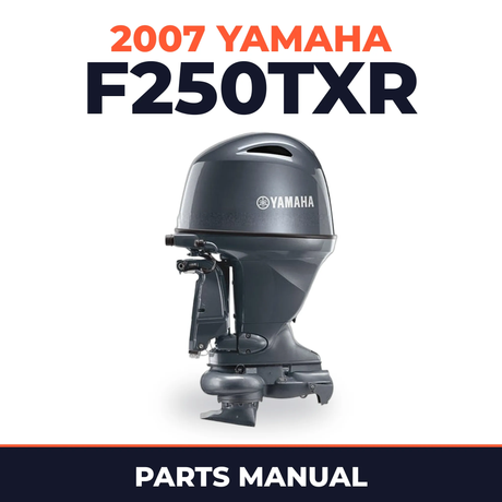 2007 Yamaha F250TXR Parts Manual
