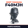 2007 Yamaha F40MJH Parts Manual