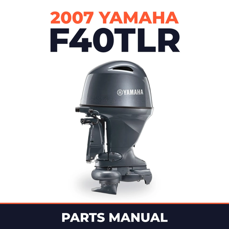 2007 Yamaha F40TLR Parts Manual