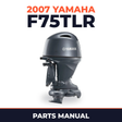2007 Yamaha F75TLR Parts Manual
