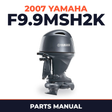 2007 Yamaha F9.9MSH2K Parts Manual