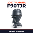 2007 Yamaha F90TJR Parts Manual