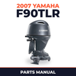 2007 Yamaha F90TLR Parts Manual